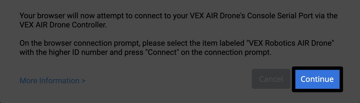 Prompt instructing browser to connect to VEX AIR Drone’s Console Serial Port via Controller with Continue button highlighted.
