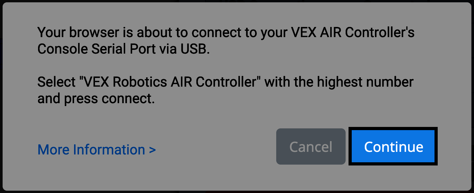 Prompt instructing browser to connect to VEX AIR Drone Controller’s Console Serial Port via Controller with Continue button highlighted.