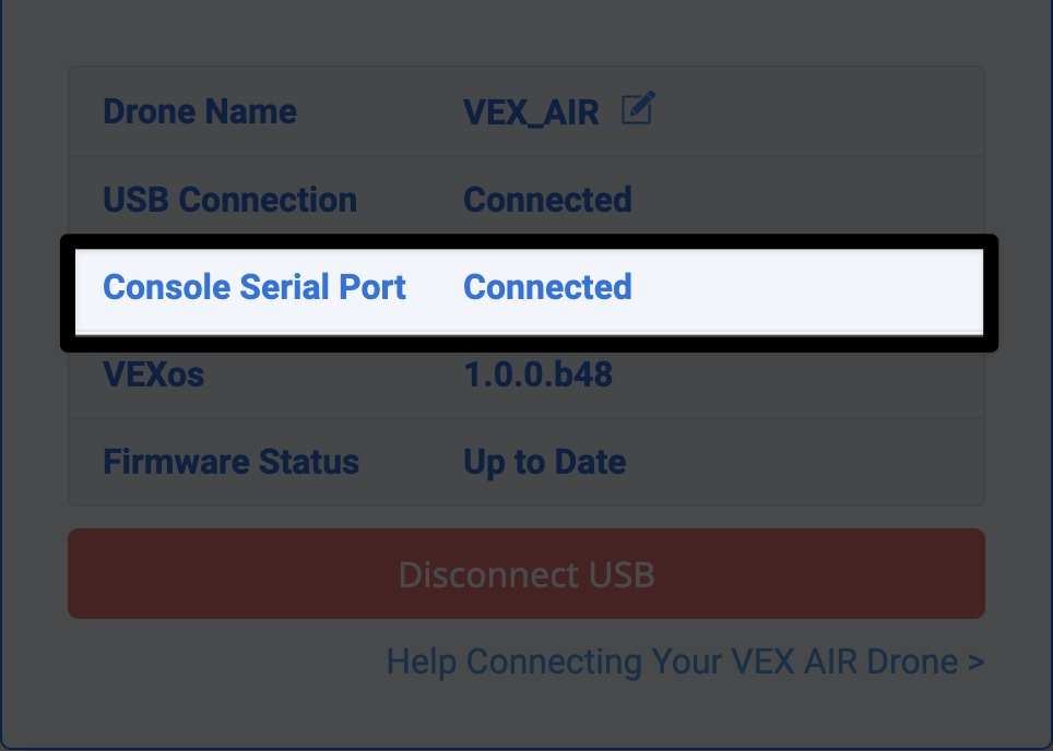 Console Serial Port connection status showing Connected for VEX AIR Drone.