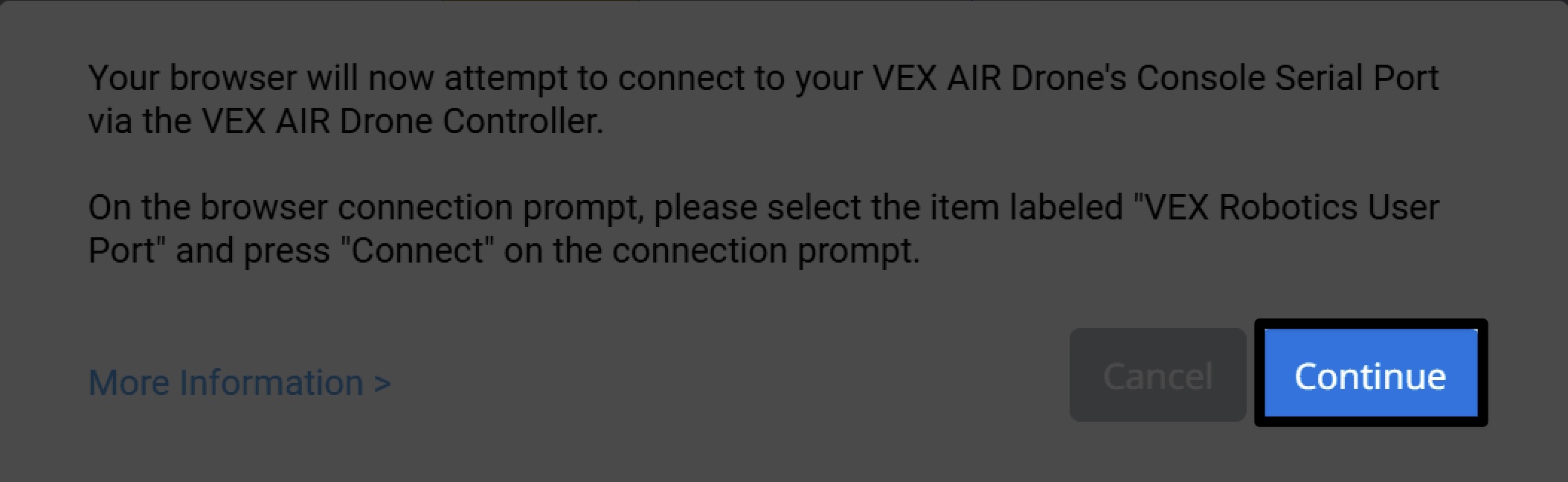 Prompt instructing browser to connect to VEX AIR Drone’s Console Serial Port with Continue button highlighted.