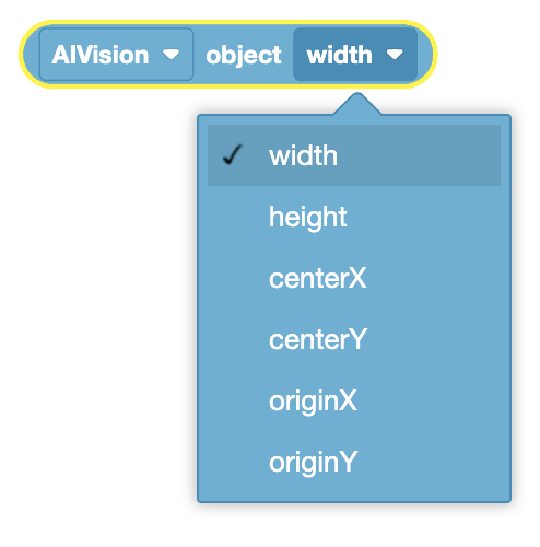 The image shows a set of rounded blue buttons labeled "AIVision," "object," and "width" aligned horizontally at the top. Below the "width" button, a dropdown menu is expanded, displaying a list of options that includes "width" (which is selected), "height," "centerX," "centerY," "originX," and "originY."