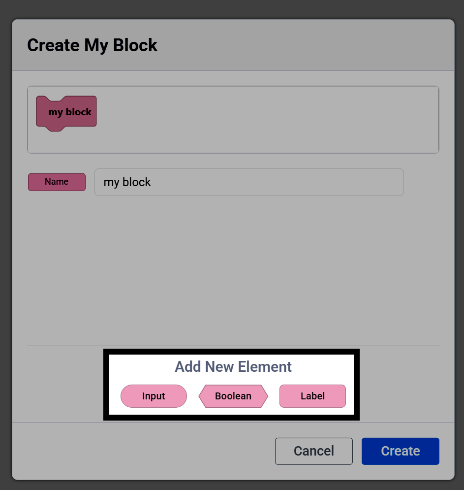 Screenshot of the Create My Block dialog, with the Add New Element row highlighted, showing Input, Boolean, and Label options.
