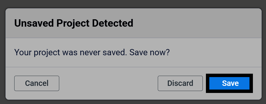 Screenshot of the Unsaved Project Detected dialog, with the Save button highlighted.