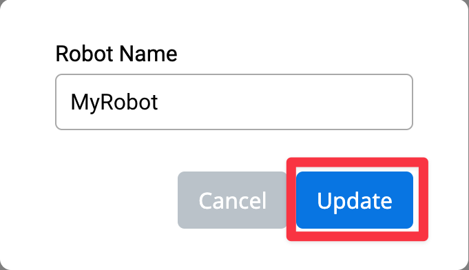机器人名称已更新为 MyRobot。更新按钮以红色框突出显示。