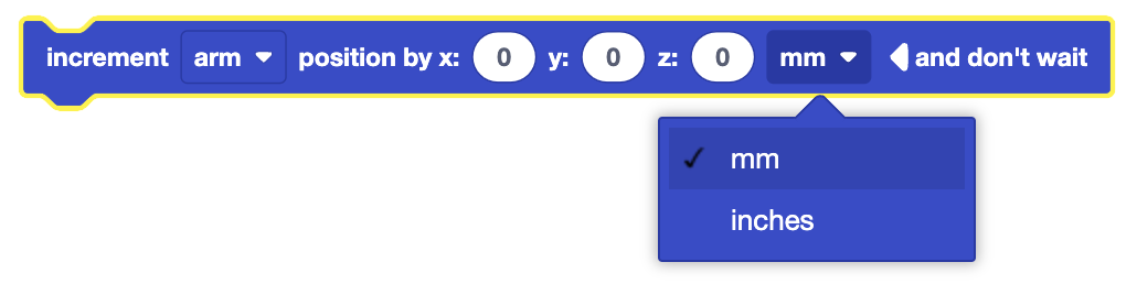 该图显示了一个编码块，用于沿 x、y 和 z 轴递增机械臂的位置。当前增量设置为 x = 0、y = 0 和 z = 0，测量单位设置为毫米 (mm)。此外，该块配置为无需等待机械臂完成移动即可执行，如“and don't wait”选项所示。