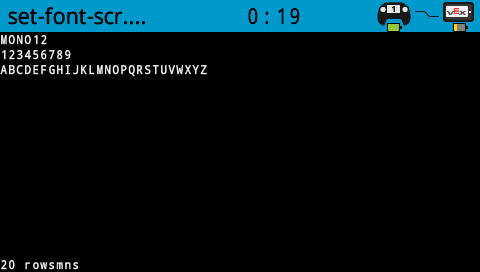 The robot screen printed numbers and letters with MONO 12 font. It shows A-Z. On the bottom of the screen, it is 26 across and 15 rows.