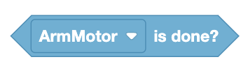 图中显示了一个标有“ArmMotor 完成了吗？”的块。该块用于检查“ArmMotor”是否已完成其任务，例如到达目标位置或完成旋转命令。